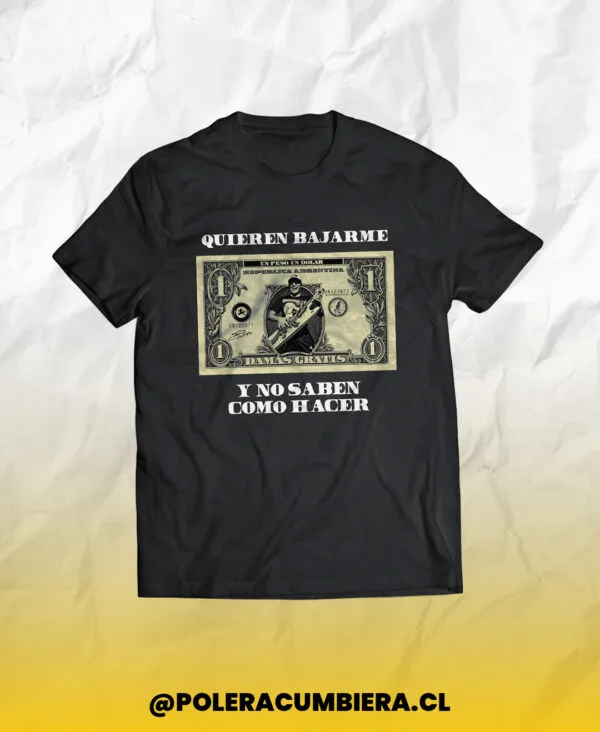 Polera Quieren Bajarme Cumbia Villera Damas Gratis Polera Cumbiera