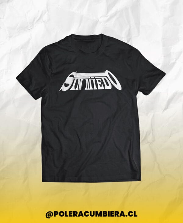 Polera Sin Miedo