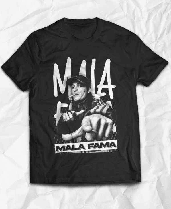 Polera <br> Mala Fama