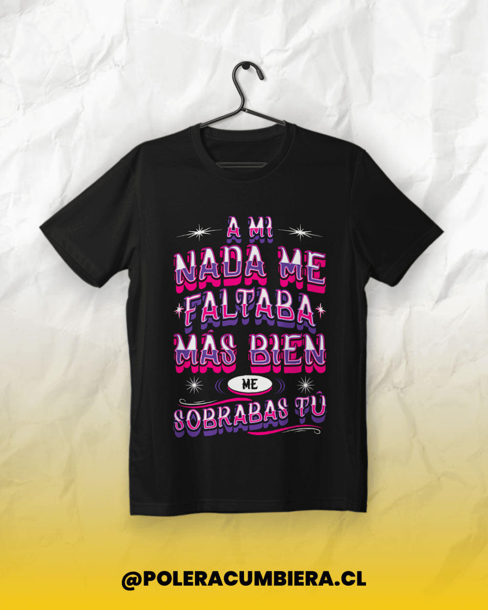 Polera <br>Me Sobrabas Tú - Imagen 2