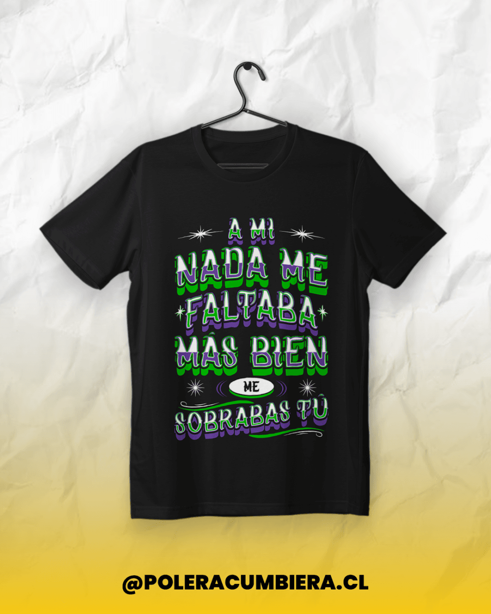 Polera <br>Me Sobrabas Tú