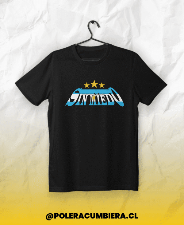 Polera Sin Miedo - Argentina, estilo Cumbia Argentina, inspirada en cumbia argentina, camiseta tropical